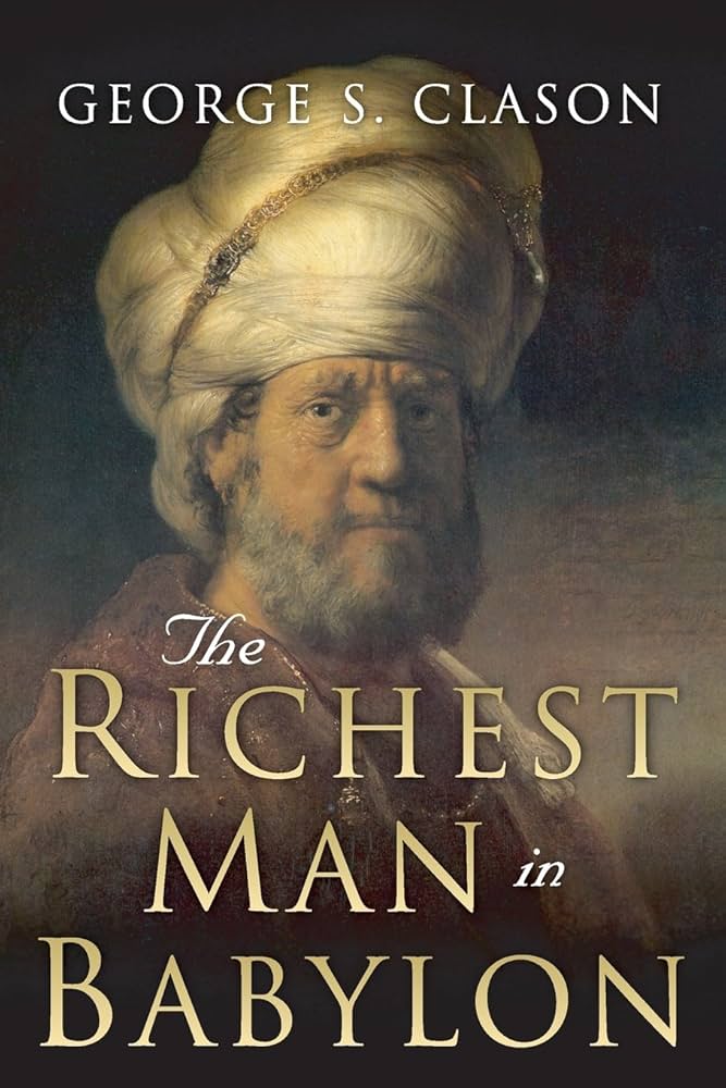 The Richest Man in Babylon book summary, Richest Man in Babylon lessons, George S Clason, Richest Man in Babylon, Richest Man in Babylon 7 cures, 5 laws of gold, book summary, Richest Man book summary, The richest man in Babylon book review, ancient money lessons, best personal finance books summary, how to build wealth Richest Man in Babylon, Richest Man in Babylon blog post, financial freedom lessons Richest Man in Babylon, Key Lessons for Financial Freedom , 7 Cures & 5 Laws of Gold Explained